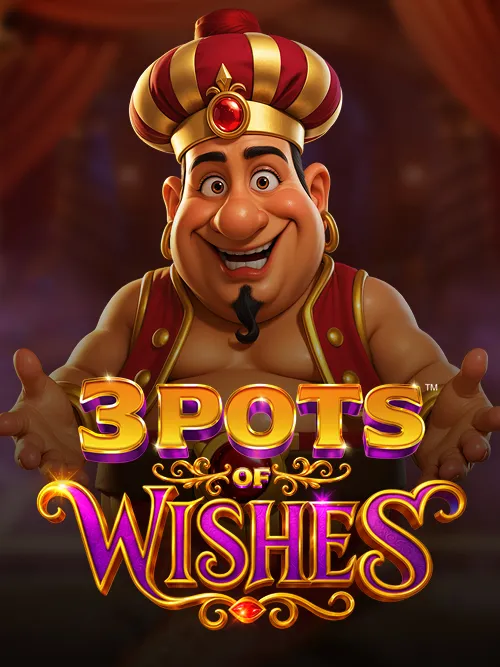 3 Pots of Wishes Hold & Win