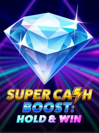 Super Cash Boost: Hold & Win