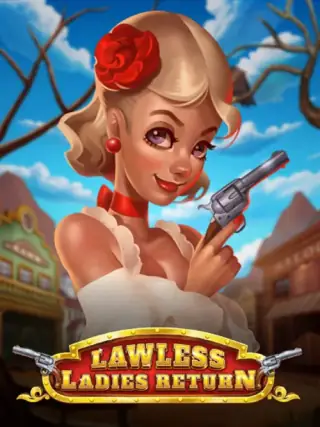 Lawless Ladies Return