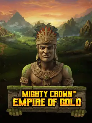 Mighty Crown™: Empire of Gold