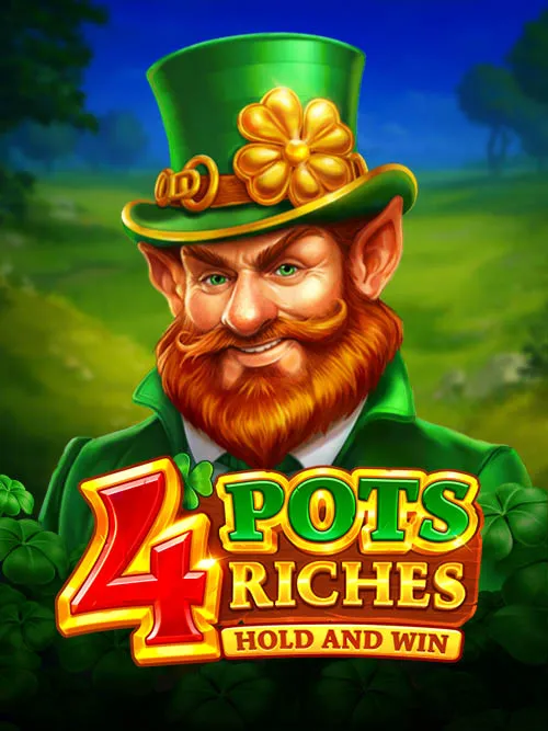 4 Pots Riches: Hold and Win