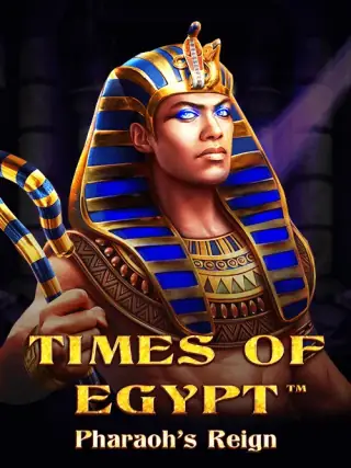 Times of Egypt – Pharoah’s Reign