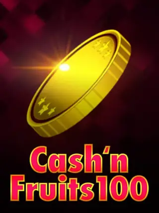 Cash'n Fruits 100
