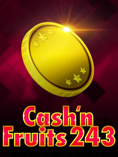 Cash'n Fruits 243