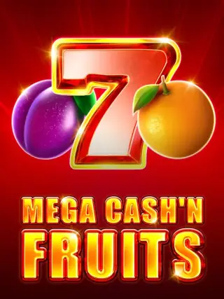 Mega Cash'n Fruits