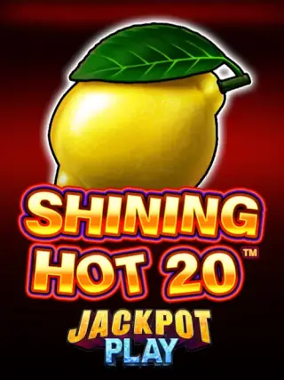 Shining Hot 20 Jackpot Play