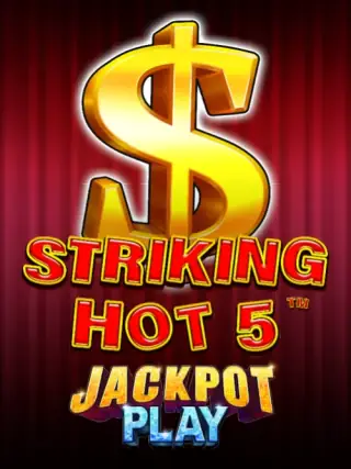 Striking Hot 5 Jackpot Play